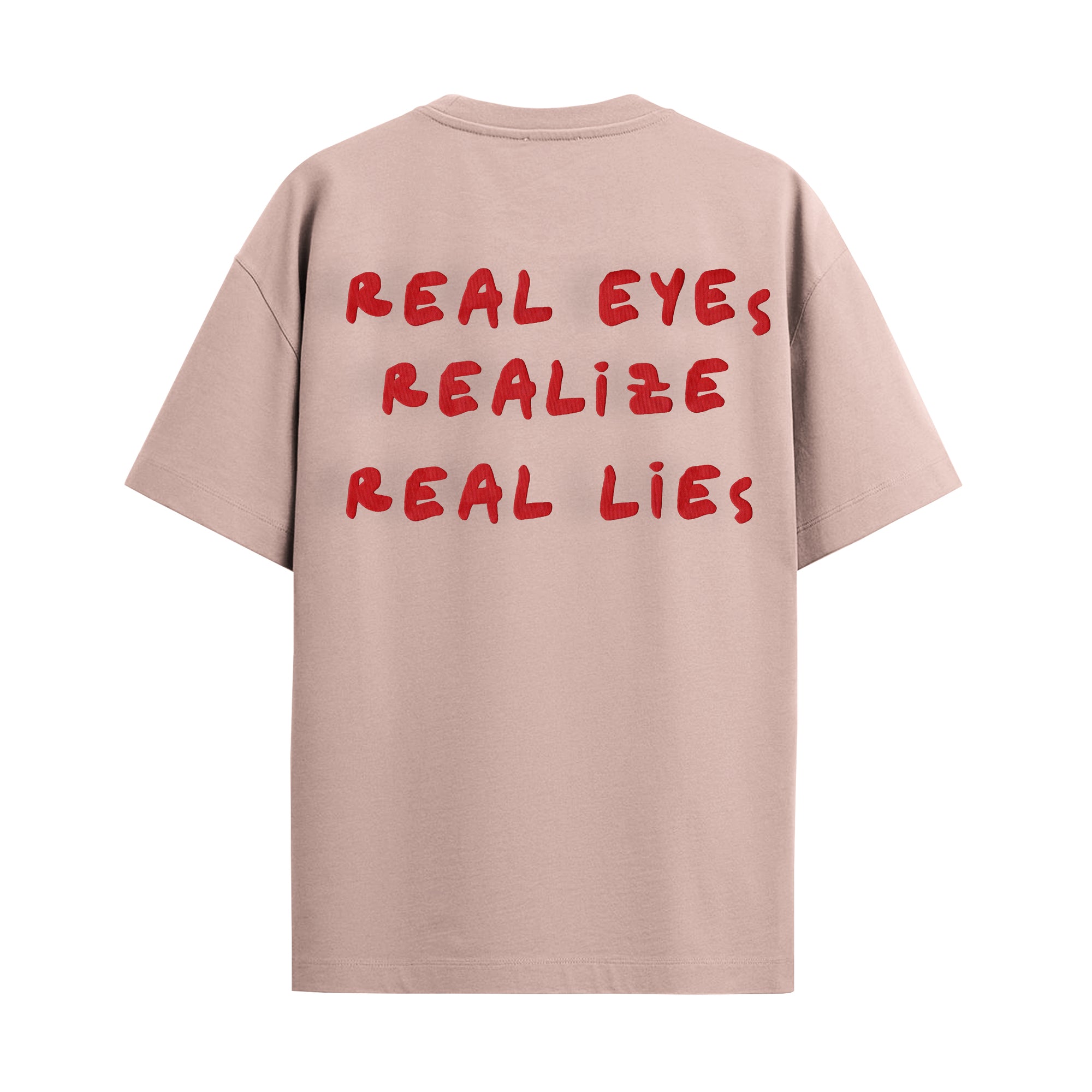 Real Eyes Realize Oversized T-shirt