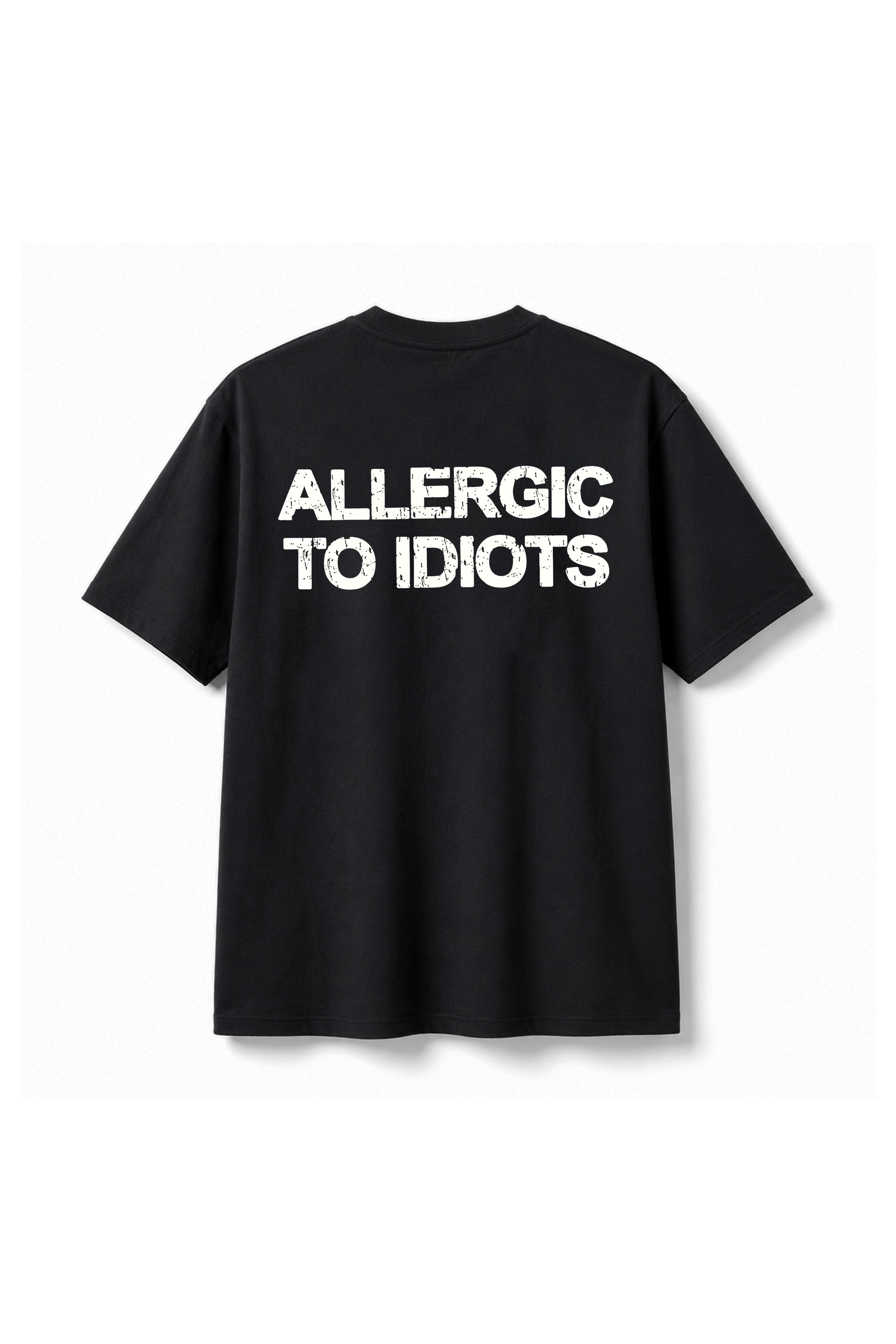 Black Cotton Allergic To Idiots Tee