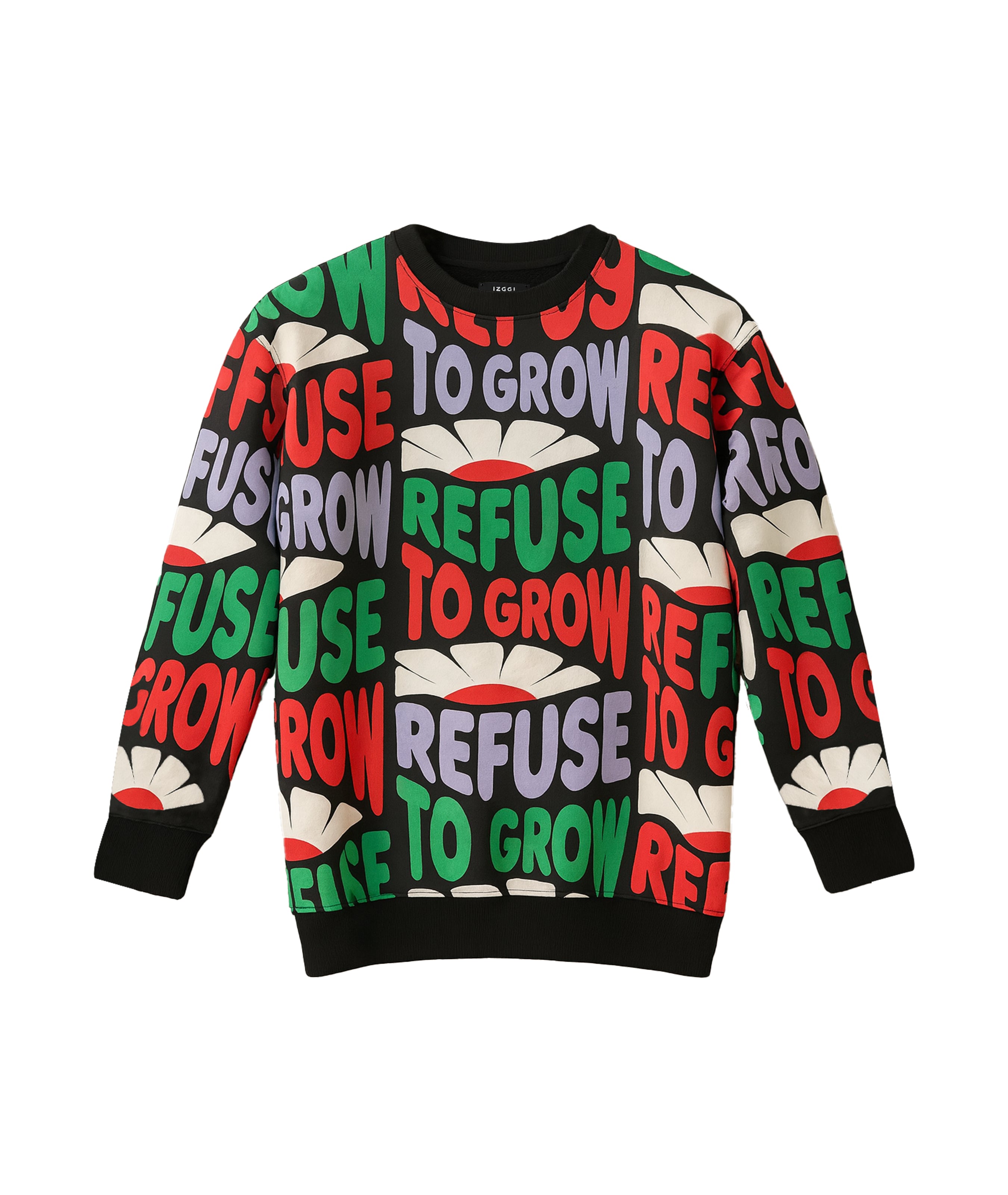 Refuse to Grow Sweatshirt