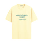 Adulting Level Expert Oversized T-shirt