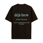 Deja Brew Oversized T-shirt
